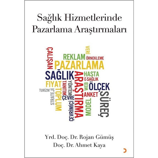 Sağlık Hizmetlerinde Pazarlama Araştırmaları | Cinius (İnce Kapak)