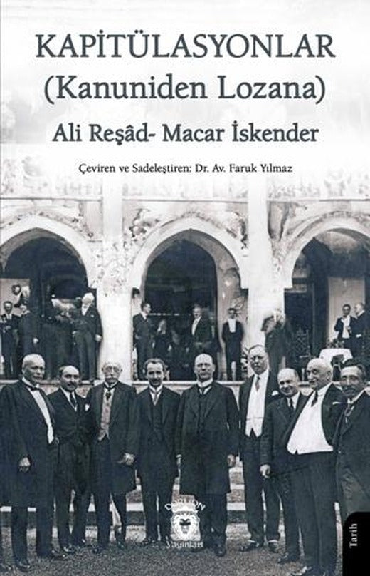 Kapitülasyonlar (Kanuniden Lozana) | Dorlion Yayınları (Ciltsiz)