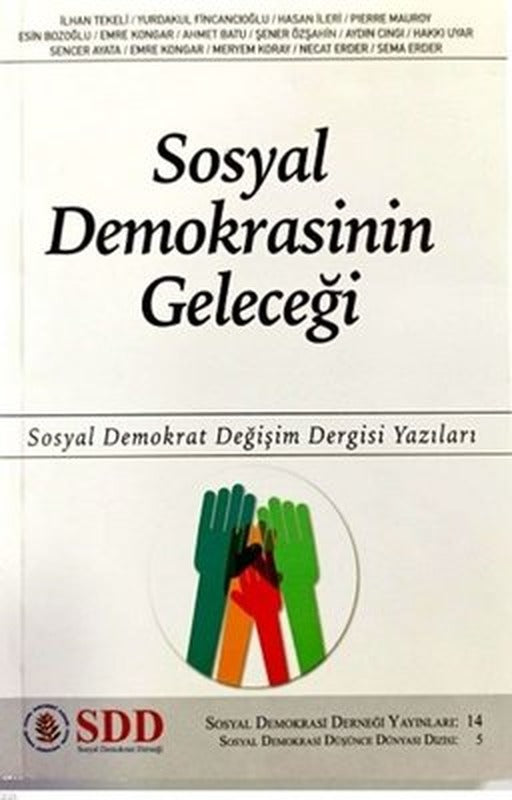 Sosyal Demokrasinin Geleceği | SDD-Sosyal Demokrasi Derneği