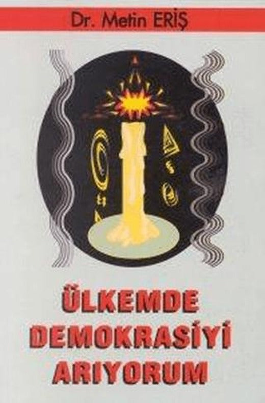 Ülkemde Demokrasiyi Arıyorum | Boğaziçi Yayınları (Ciltsiz)