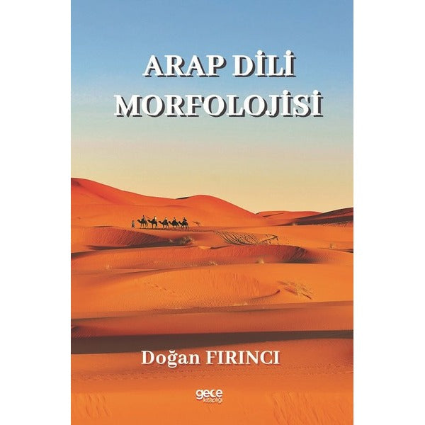 Arap Dili Morfolojisi | Gece Kitaplığı (İnce Kapak)