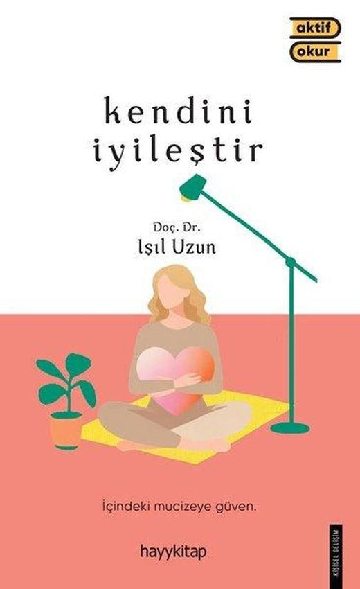 Kendini İyileştir | Hayykitap (İnce Kapak)