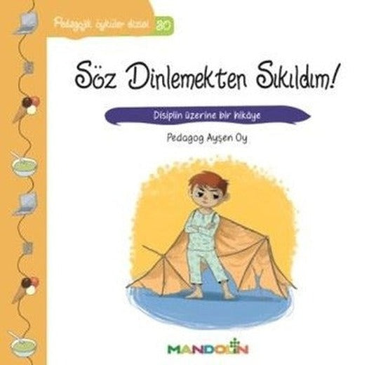 Söz Dinlemekten Sıkıldım!-Pedagojik Öyküler Dizisi 30 | Mandolin
