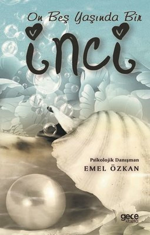 On Beş Yaşında Bir İnci | Gece Kitaplığı