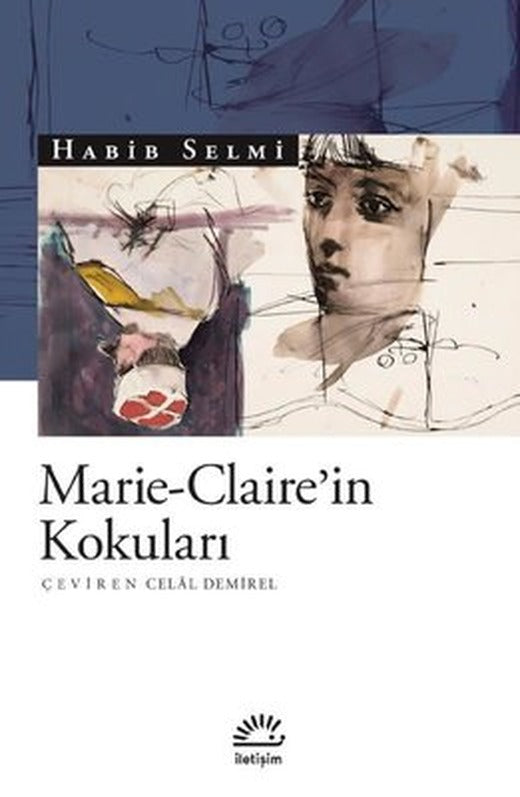 Marie-Claire'in Kokuları | İletişim Yayınları