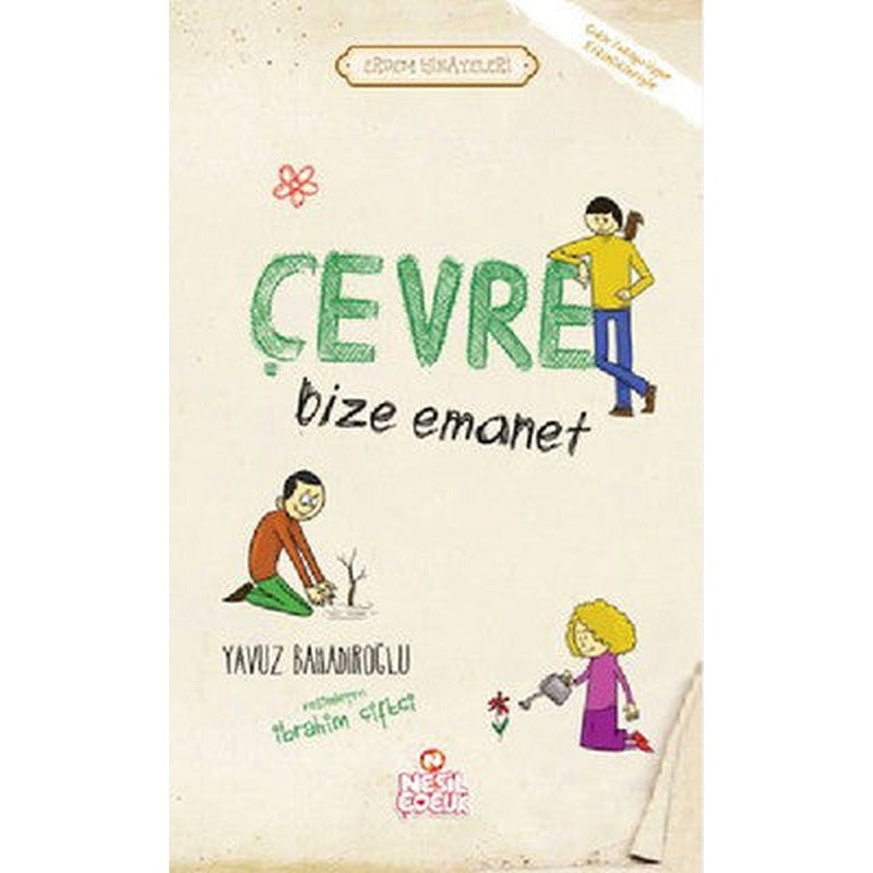 Çevre Bize Emanet | Nesil Çocuk Yayınları