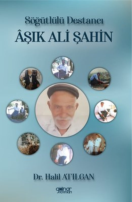 Söğütlülü Destancı Aşık Ali Şahin | Gülnar Yayınları (İnce Kapak)