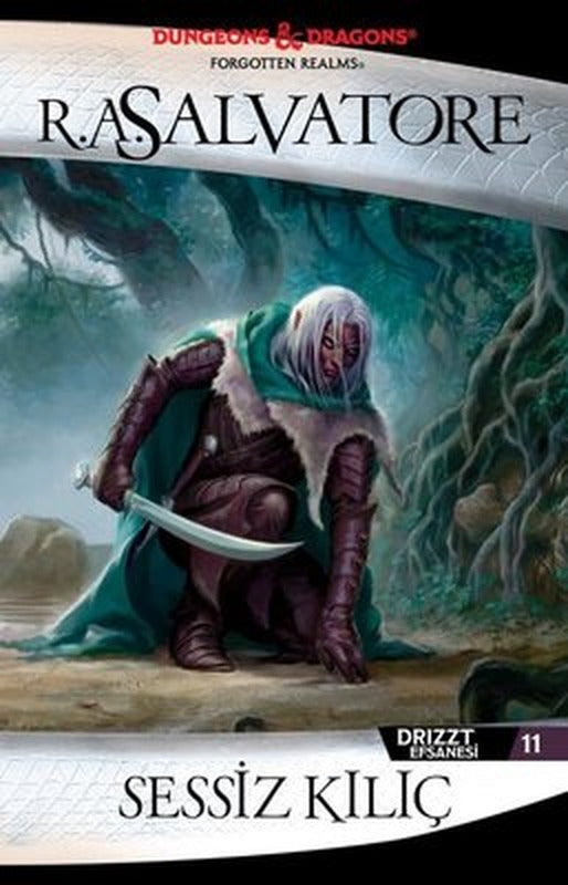 Sessiz Kılıç - Drizzt Efsanesi 11 | İthaki Yayınları