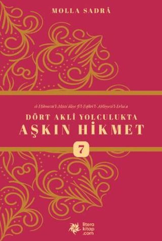 Dört Akli Yolculukta Aşkın Hikmet 7