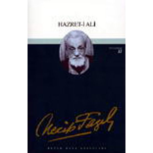 Hazret-i Ali : 11 - Necip Fazıl Bütün Eserleri