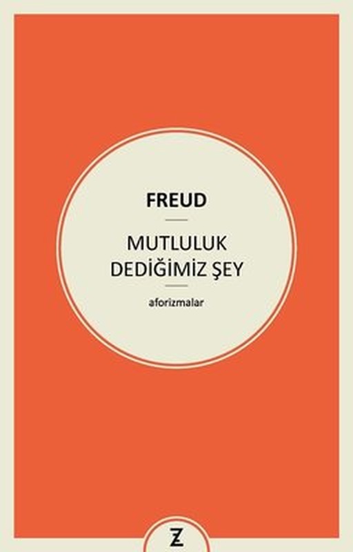 Mutluluk Dediğimiz Şey | Zeplin Kitap