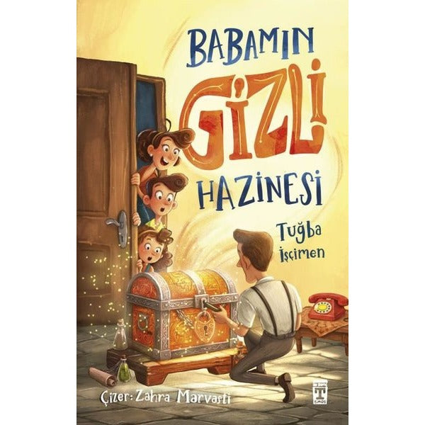 Babamın Gizli Hazinesi | Timaş İlk Genç (İnce Kapak)