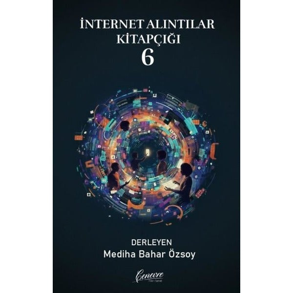 İnternet Alıntıları Kitapçığı - 6 | Cenevre Fikir Sanat (İnce Kapak)
