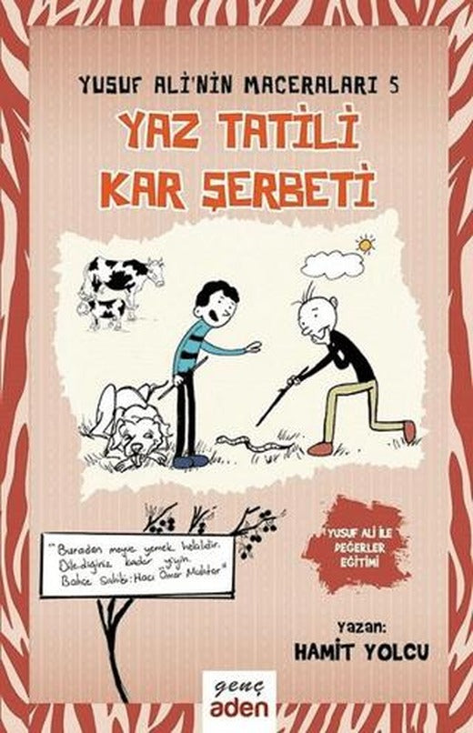 Yaz Tatili, Kar Şerbeti