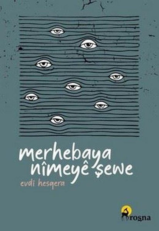 Merhebaya Nimeye Şewe | Roşna Yayınları (İnce Kapak)