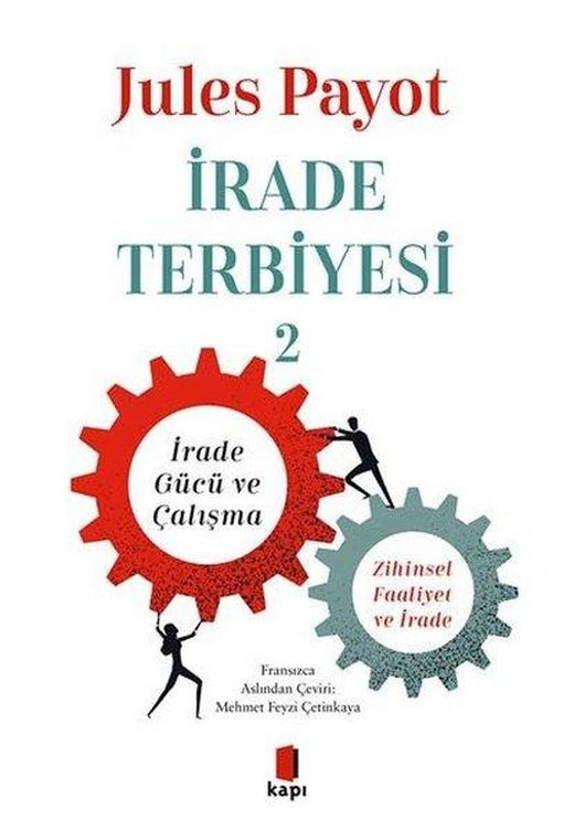 İrade Terbiyesi - 2 | Kapı Yayınları (İnce Kapak)