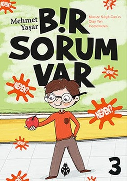 Bir Sorum Var 3 - Neden? | Uğurböceği