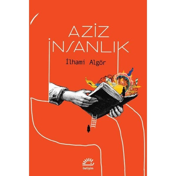Aziz İnsanlık | İletişim Yayınları (İnce Kapak)
