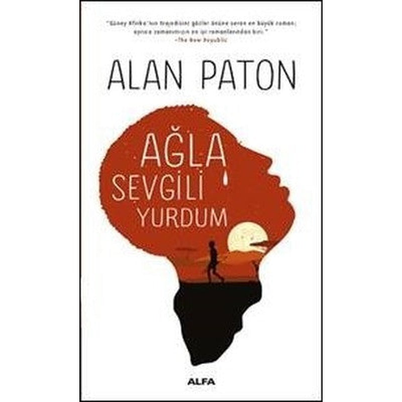 Ağla Sevgili Yurdum | Alfa Yayınları