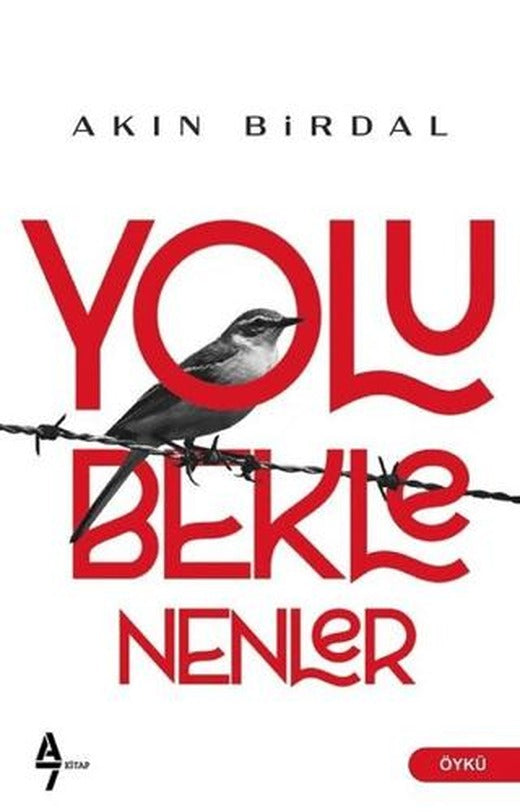 Yolu Beklenenler | A7 Kitap (Ciltsiz)