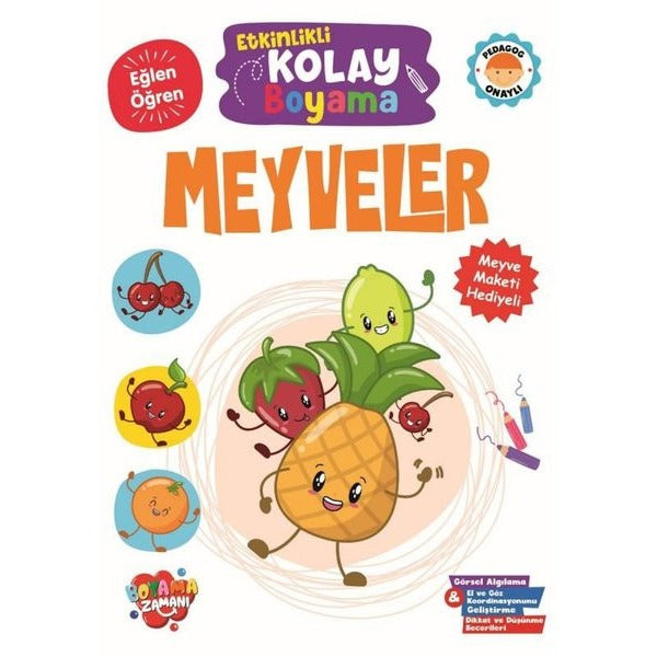 Etkinlikli Kolay Boyama – Meyveler | Boyama Zamanı (Ciltsiz)