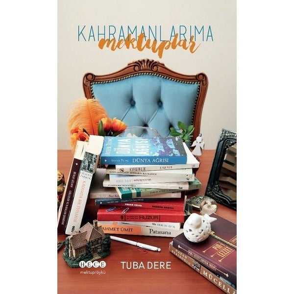 Kahramanlarıma Mektuplar | Hece Yayınları (Ciltsiz)