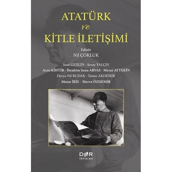 Atatürk ve Kitle İletişimi