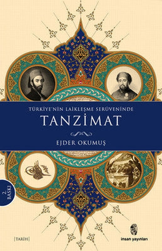 Türkiye'nin Laikleşme Serüveninde Tanzimat | İnsan Yayınları