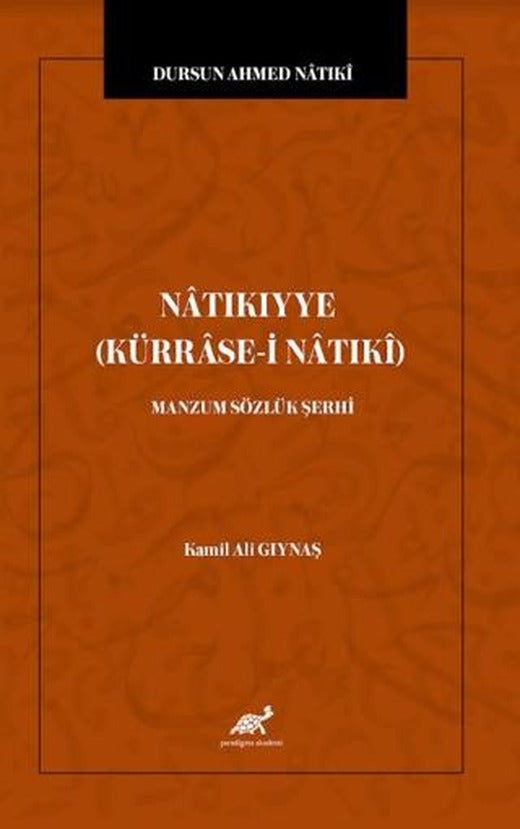 Natıkıyye (Kürrase-i Natıki) - Manzum Sözlük Şerhi