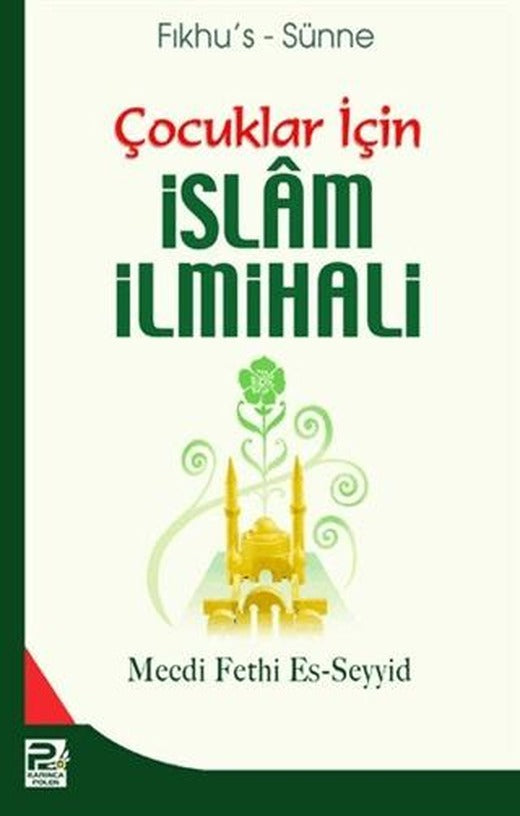 Çocuklar İçin İslam İlmihali | Karınca & Polen Yayınları (Ciltli)