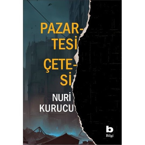 Pazartesi Çetesi | Bilgi Yayınevi (İnce Kapak)