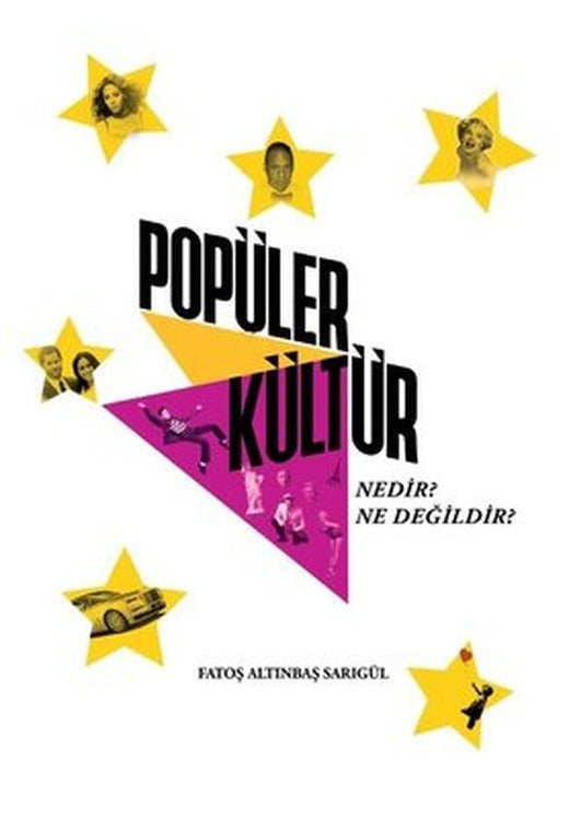 Popüler Kültür Nedir Ne Değildir? | Altınbaş Üniversitesi Yayınları