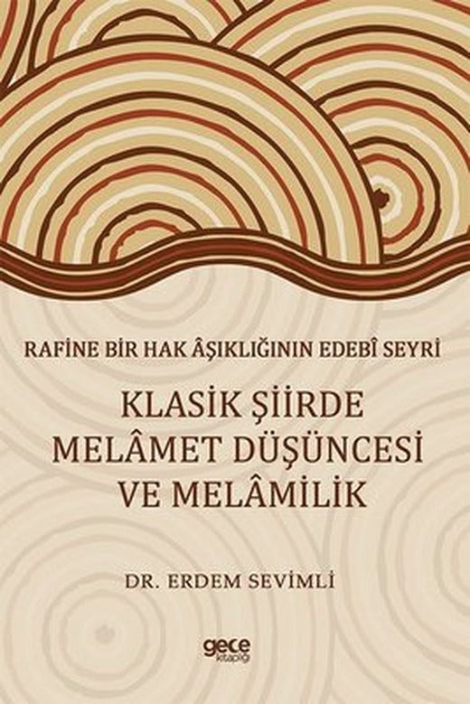 Klasik Şiirde Melamet Düşüncesi ve Melamilik | Gece Kitaplığı