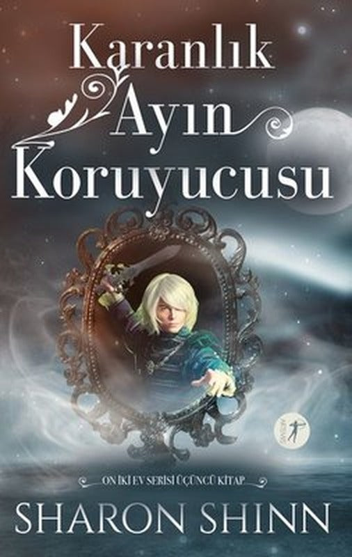Karanlık Ayın Koruyucusu - On İki Ev Serisi 3.Kitap | Artemis Yayınları