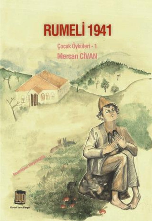 Rumeli 1941 : Çocuk Öyküleri 1