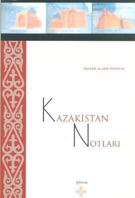 Kazakistan Notları | Kömen Yayınları