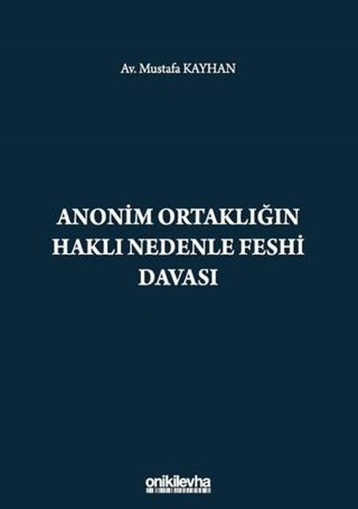 Anonim Ortaklığın Haklı Nedenle Feshi Davası