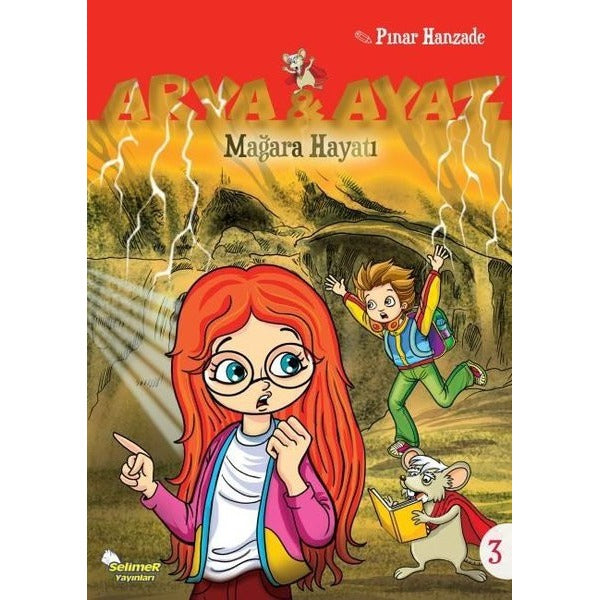 Mağara Hayatı-Arya ve Ayaz 3 | Selimer (İnce Kapak)