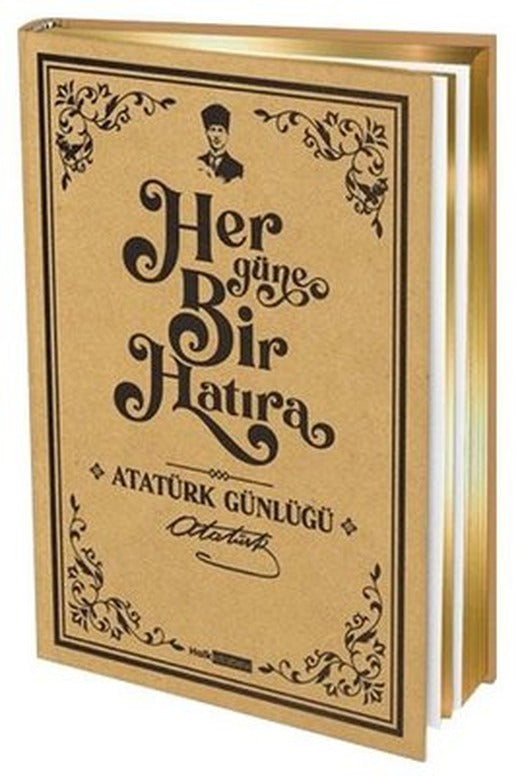 Her Güne Bir Hatıra - Atatürk Günlüğü A5 Boyutunda | Halk Kitabevi