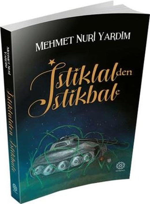 İstiklal'den İstikbale