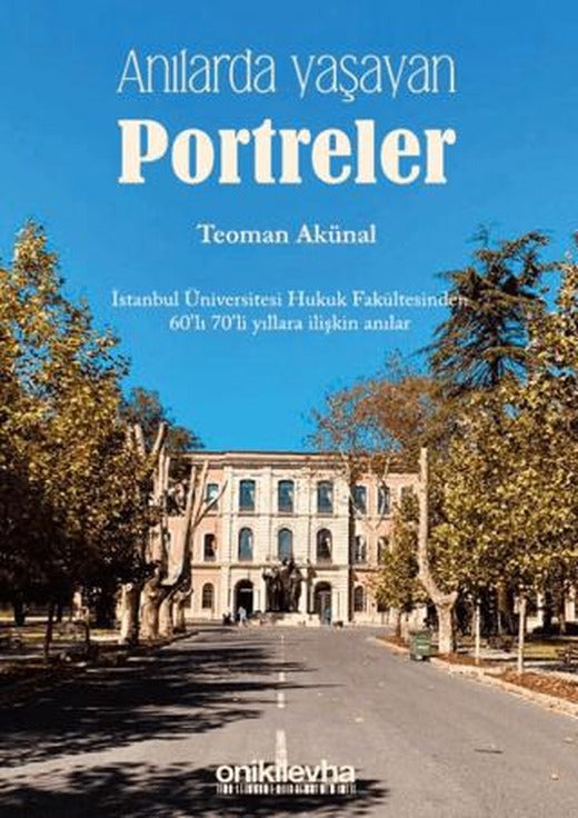 Anılarda Yaşayan Portreler | On İki Levha Yayınları (Ciltsiz)