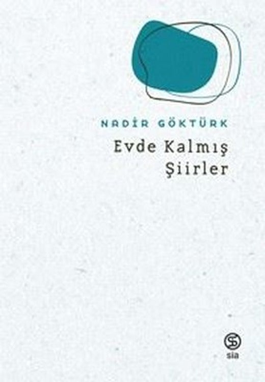 Evde Kalmış - Şiirler | Sia