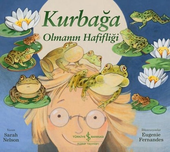 Kurbağa Olmanın Hafifliği | İş Bankası Kültür Yayınları