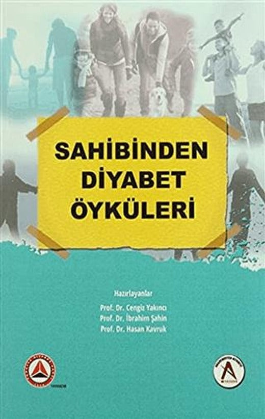 Sahibinden Diyabet Öyküleri | Akademisyen Kitabevi (Ciltsiz)