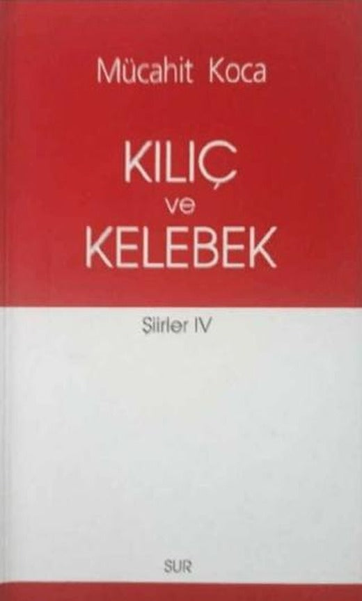 Kılıç ve Kelebek