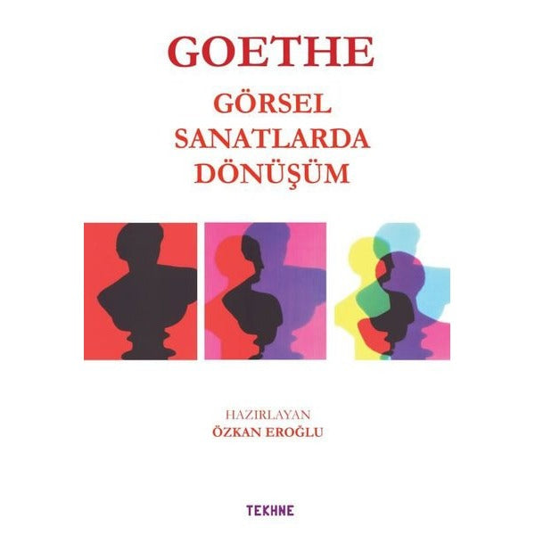 Goethe: Görsel Sanatlarda Dönüşüm
