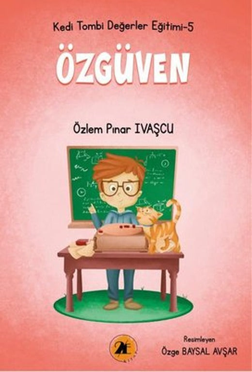 Özgüven - Kedi Tombi Değerler Eğitimi 5 | 2E Kitap