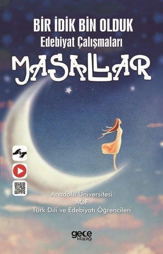 Masallar-Bir İdik Bin Oduk Edebiyat Çalışmaları | Gece Kitaplığı (İnce Kapak)