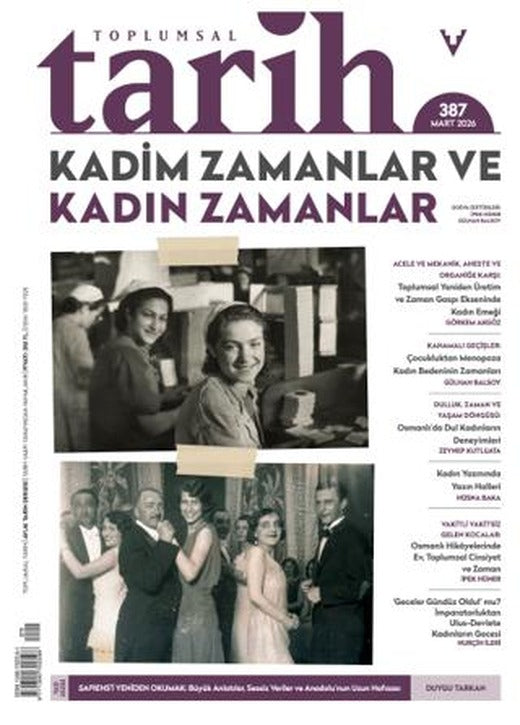 Toplumsal Tarih Dergisi: 387 Mart 2026 | Tarih Vakfı Yurt Yayınları - Toplumsal Tarih Dergisi (Ciltsiz)