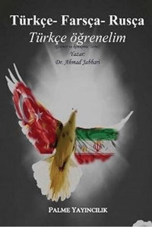 Türkçe-Farsça-Rusça / Türkçe Öğrenelim | Palme Yayıncılık (Ciltsiz)